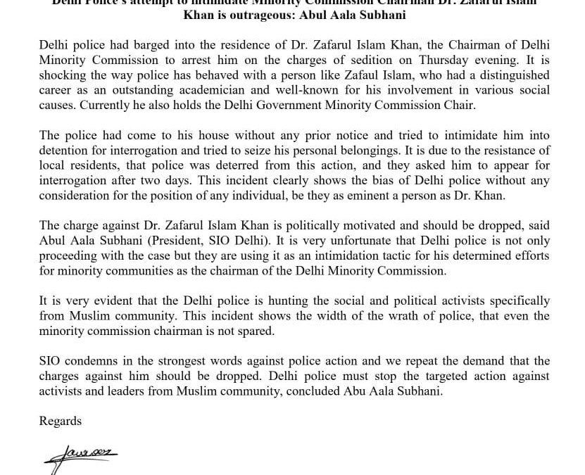 Delhi Police attempt to intimidate minority commission chairman Dr. Zafarul Islam Khan is outrageous: Abul Ala Subhani
